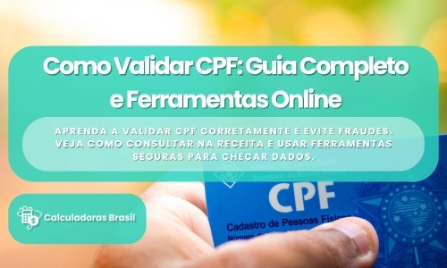 Como Validar CPF: Guia Completo e Ferramentas Online