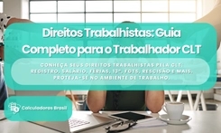 Direitos Trabalhistas: Guia Completo para o Trabalhador CLT