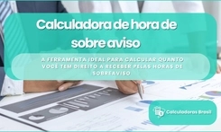  Calculadora de Hora de Sobreaviso | Descubra Quanto Você Deve Receber